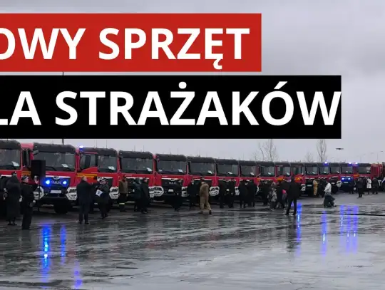 Strażacka Gwiazdka. Sprzęt za ponad 50 mln zł
