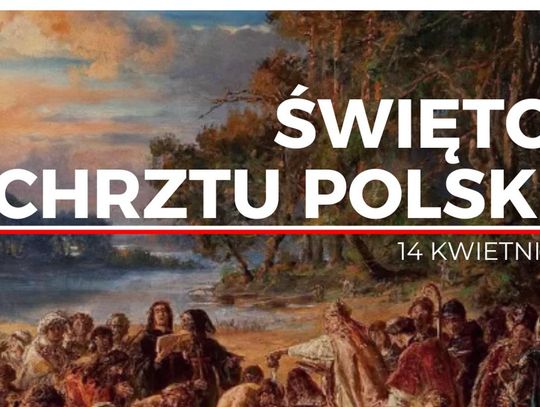 Święto Chrztu Polski. Eksperci KUL: decyzja Mieszka I zmieniła bieg historii