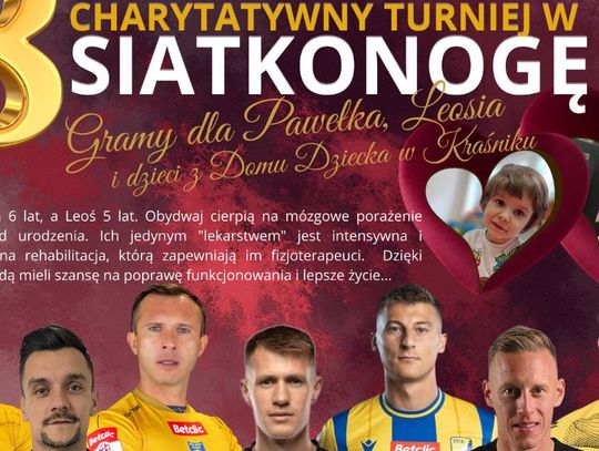 W Kraśniku już po raz ósmy zagrają Charytatywny Turniej w Siatkonogę W Kraśniku już po raz ósmy zagrają Charytatywny Turniej w Siatkonogę