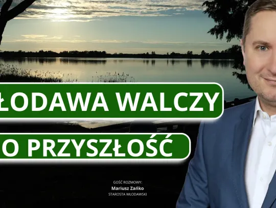 „Włodawa nie załamuje rąk”. O bezrobociu, wojsku i turystycznych planach regionu