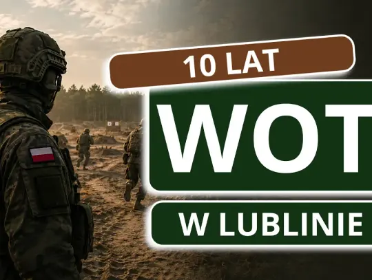 „Zawsze gotowi, zawsze blisko. 10 lat lubelskich terytorialsów”