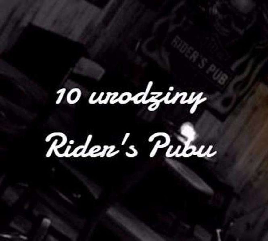 10 urodziny Rider's Pub