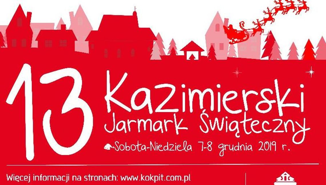 13. Kazimierski Jarmark Świąteczny