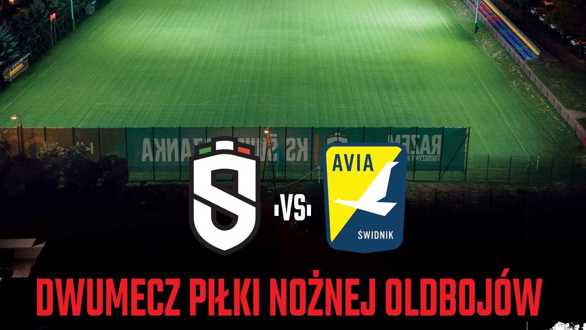 26 sierpnia w Świdniku rozegrane zostaną mecze oldbojów Avii Świdnik i Świdniczanki 26 sierpnia w Świdniku rozegrane zostaną mecze oldbojów Avii Świdnik i Świdniczanki