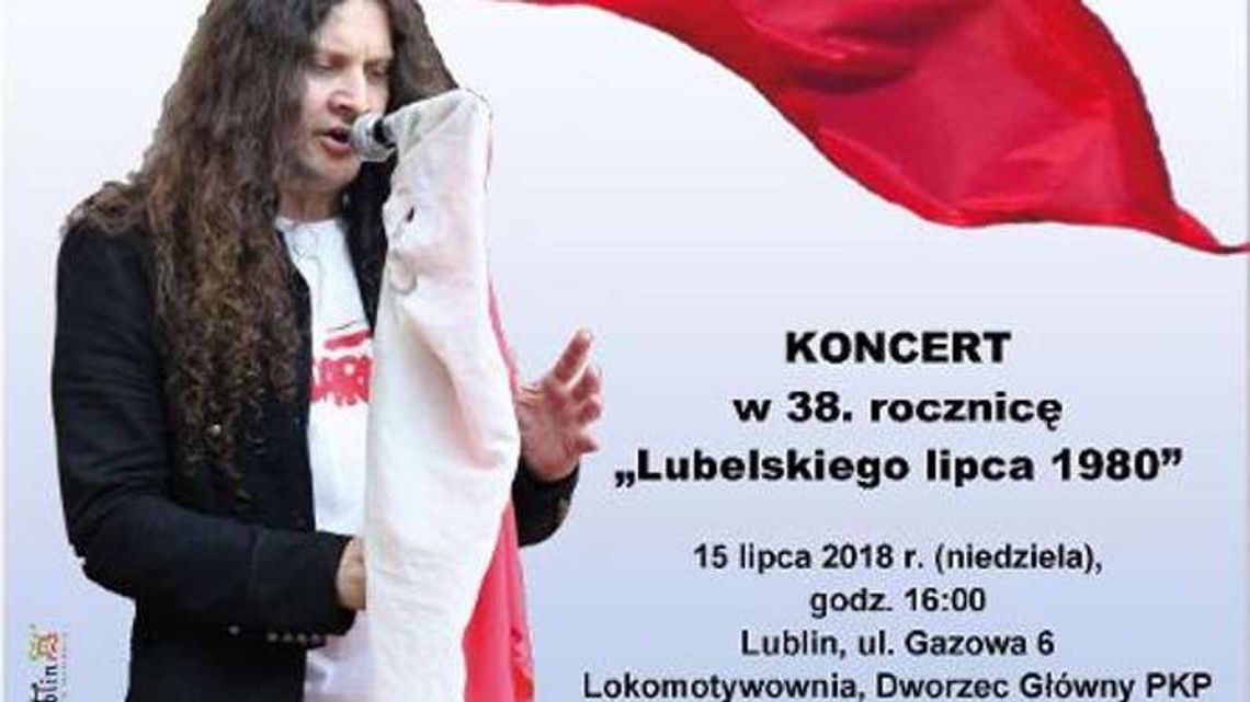 38. rocznica Lubelskiego Lipca 1980. Uroczystości i koncert Contra Mundum