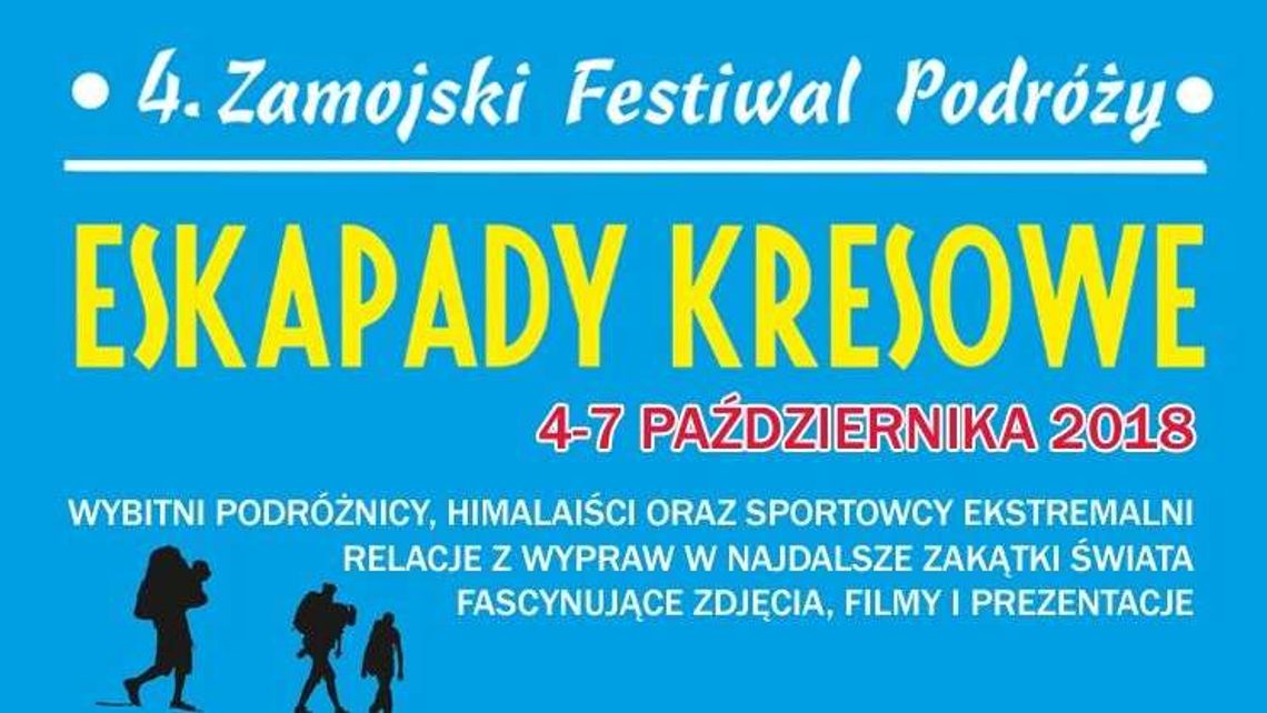 4. Zamojski Festiwal Podróży "Eskapady Kresowe" 4. Zamojski Festiwal Podróży "Eskapady Kresowe"