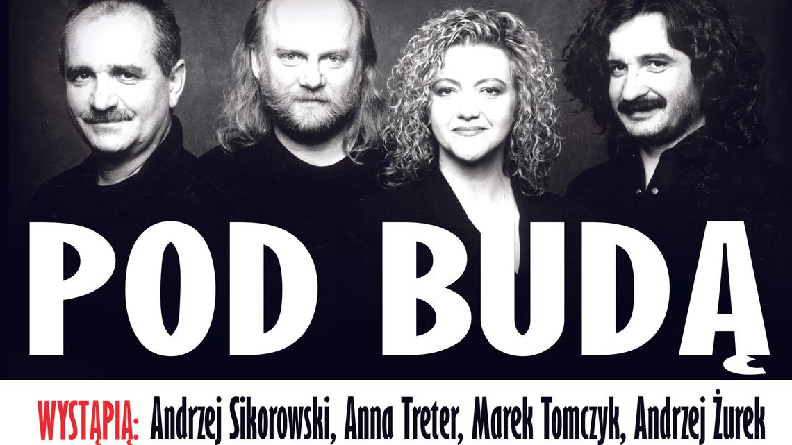 40-lecie zespołu Pod Budą. Koncert jubileuszowy w Centrum Spotkania Kultur 40-lecie zespołu Pod Budą. Koncert jubileuszowy w Centrum Spotkania Kultur