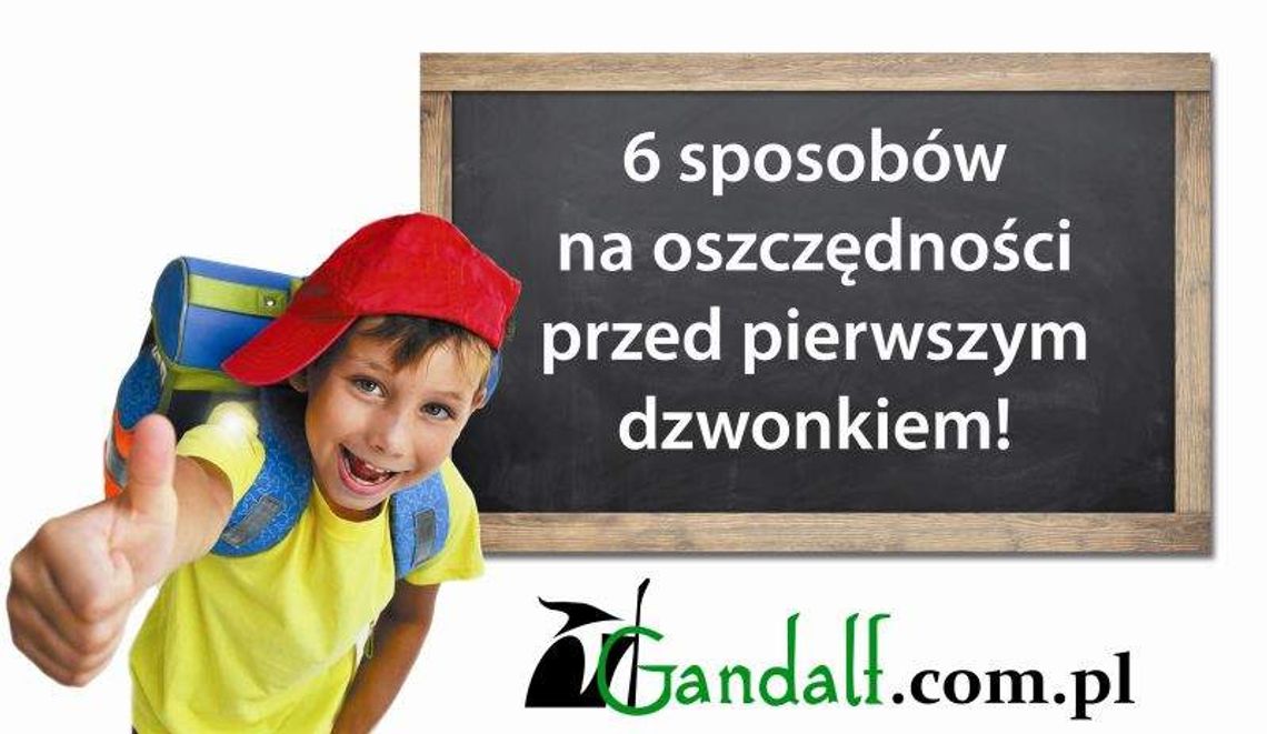6 sposobów na oszczędności w morzu wydatków przed pierwszym dzwonkiem