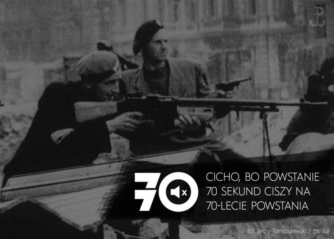 "70 sekund ciszy&#8230; na naszym portalu w 70. rocznicę Powstania Warszawskiego