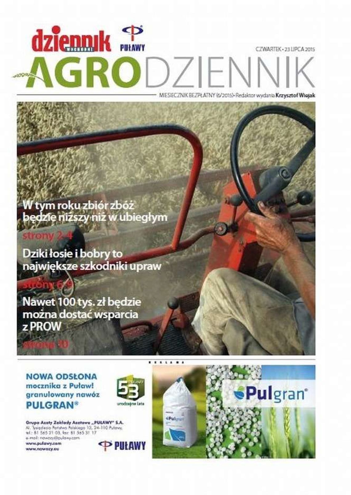 Agro Dziennik, bezpłatny miesięcznik rolniczy 23 lipca z Dziennikiem Wschodnim Agro Dziennik, bezpłatny miesięcznik rolniczy 23 lipca z Dziennikiem Wschodnim