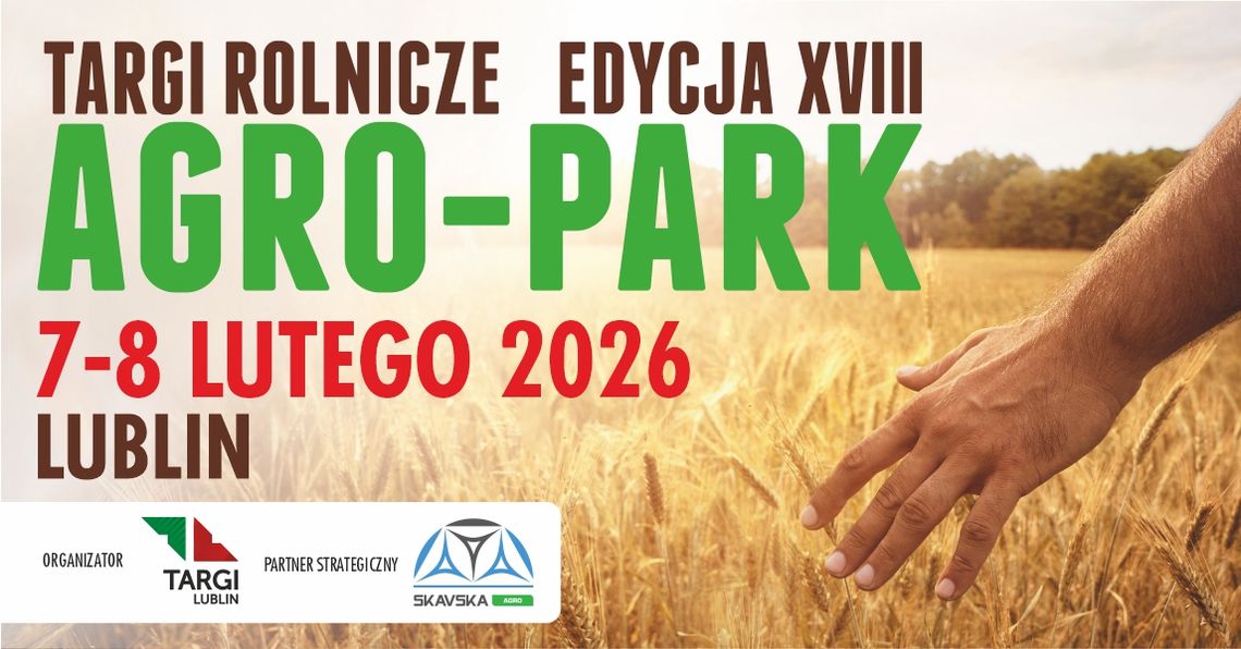 AGRO-PARK 2026 – rekordowa edycja
