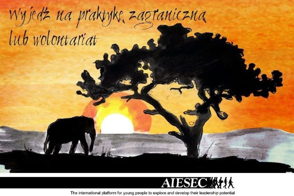 AIESEC zaczyna rekrutację na wolontariat i praktyki zagraniczne AIESEC zaczyna rekrutację na wolontariat i praktyki zagraniczne