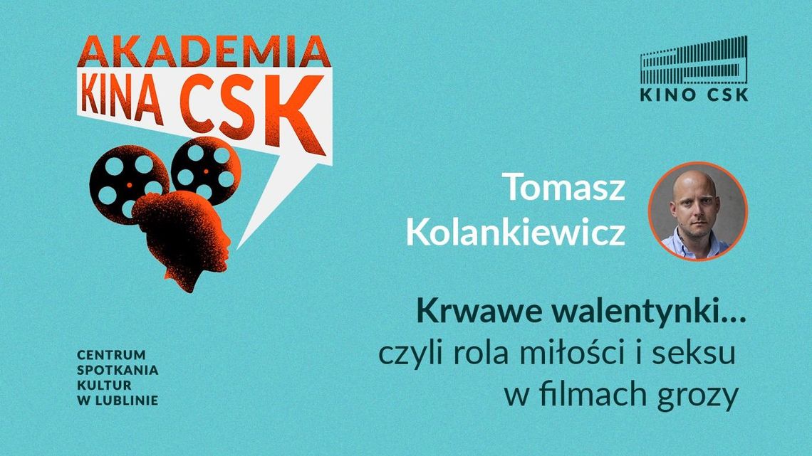 Akademia Kina CSK: "Krwawe walentynki"