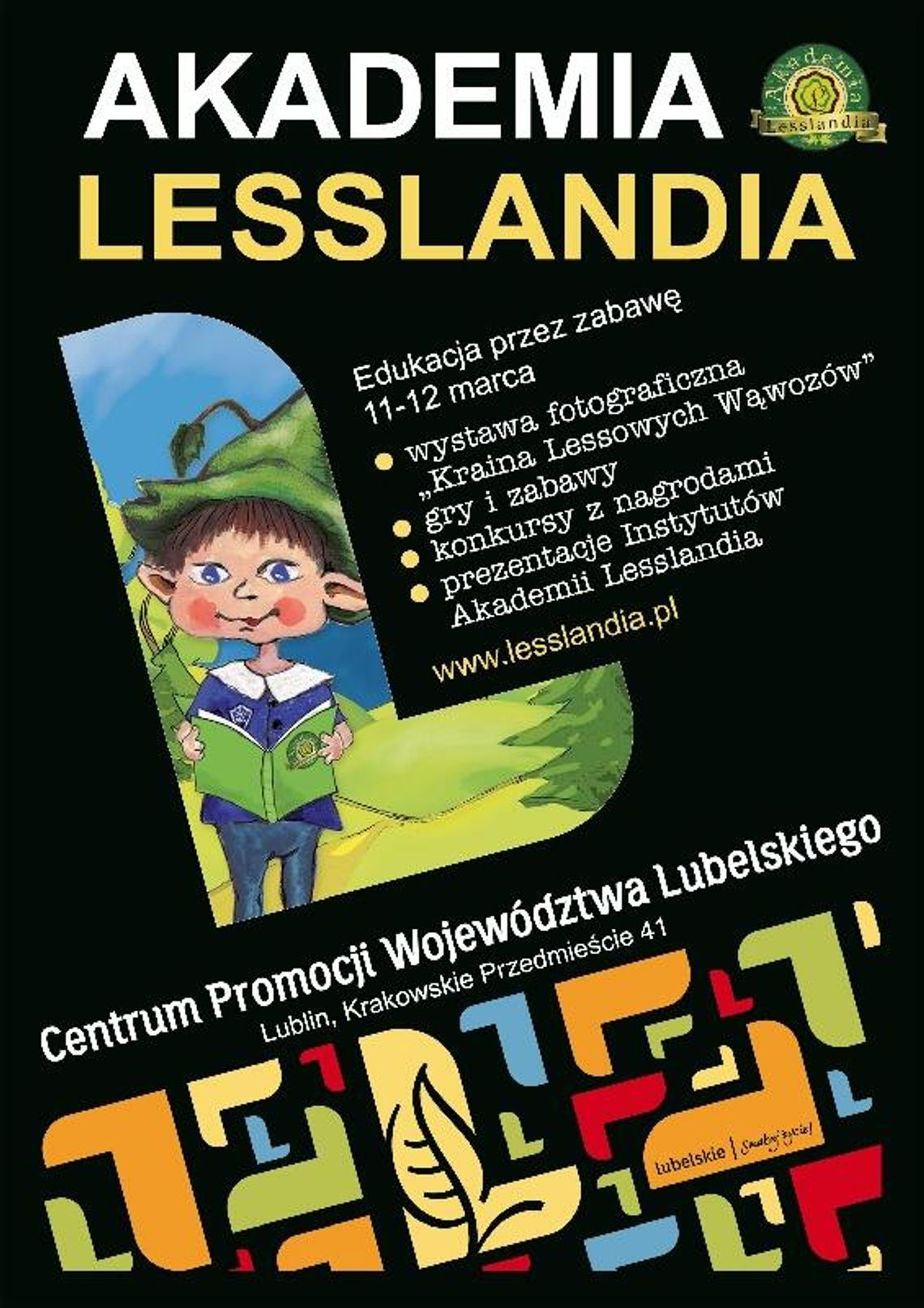 Akademia Lesslandia zaprezentuje się w Lublinie Akademia Lesslandia zaprezentuje się w Lublinie
