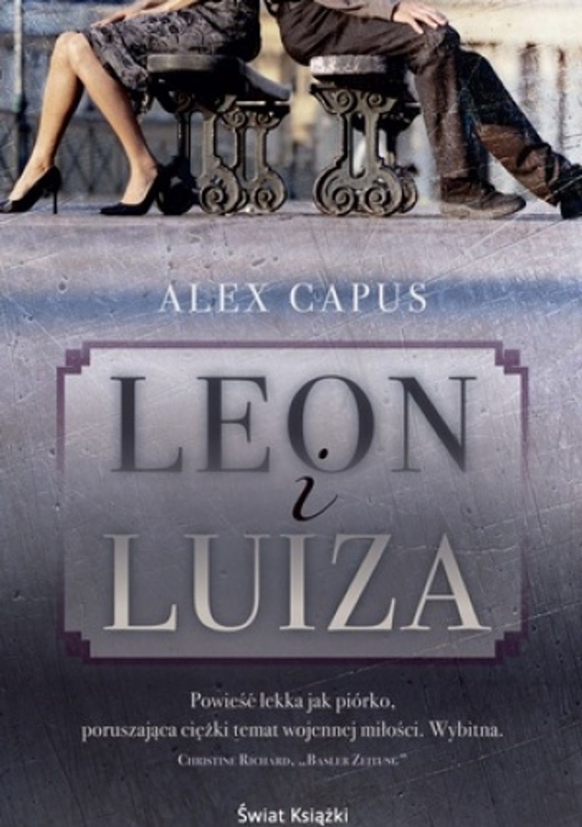 Alex Capus, \"Leon i Luiza”