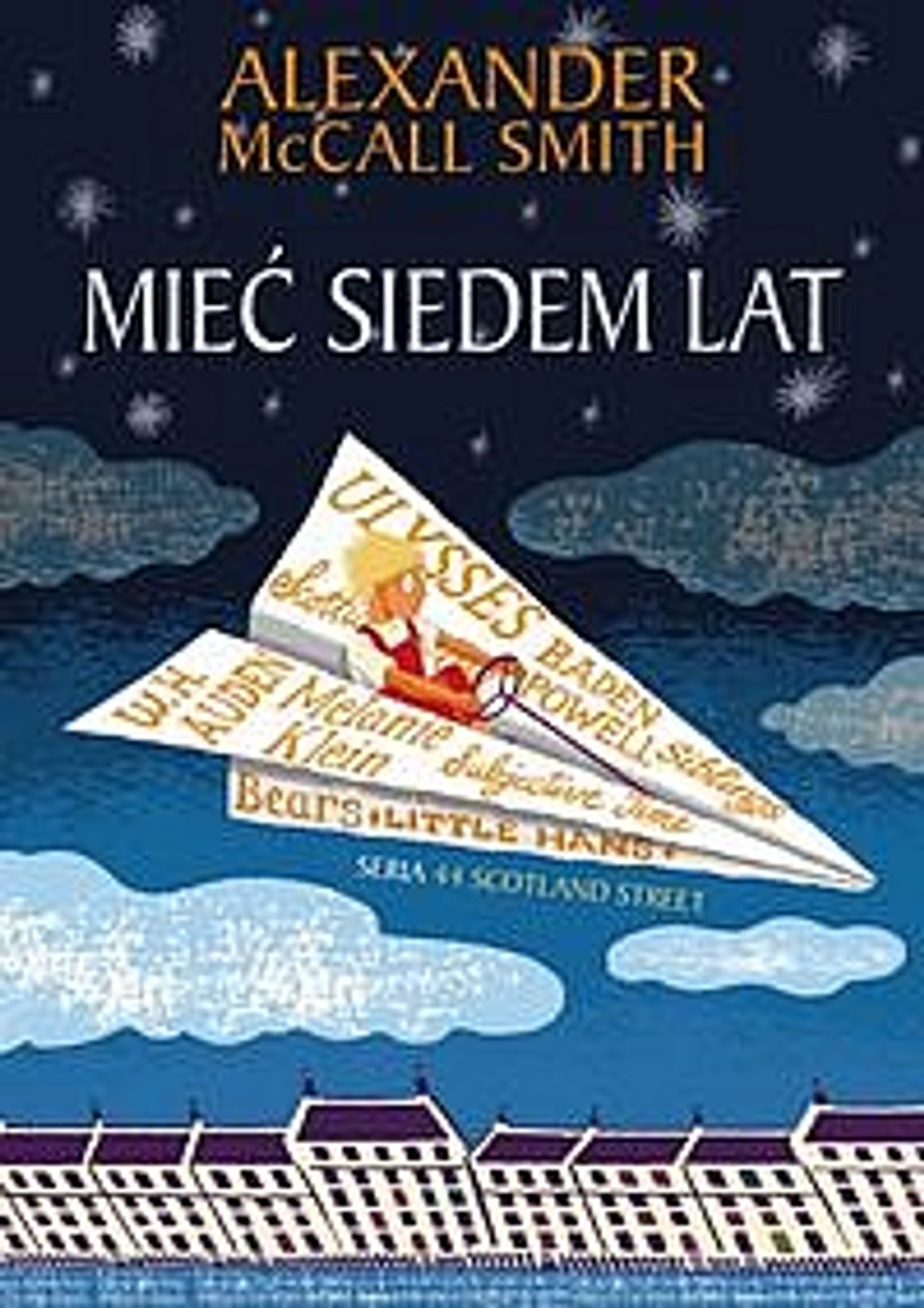 Alexsander McCall Smith – \"Mieć siedem lat”