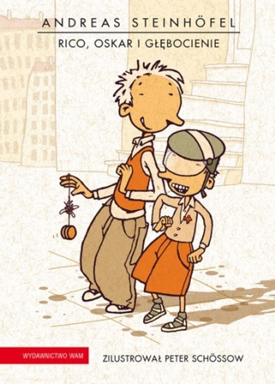 Andreas Steinhöfel, \"Rico, Oskar i głębocienie”
