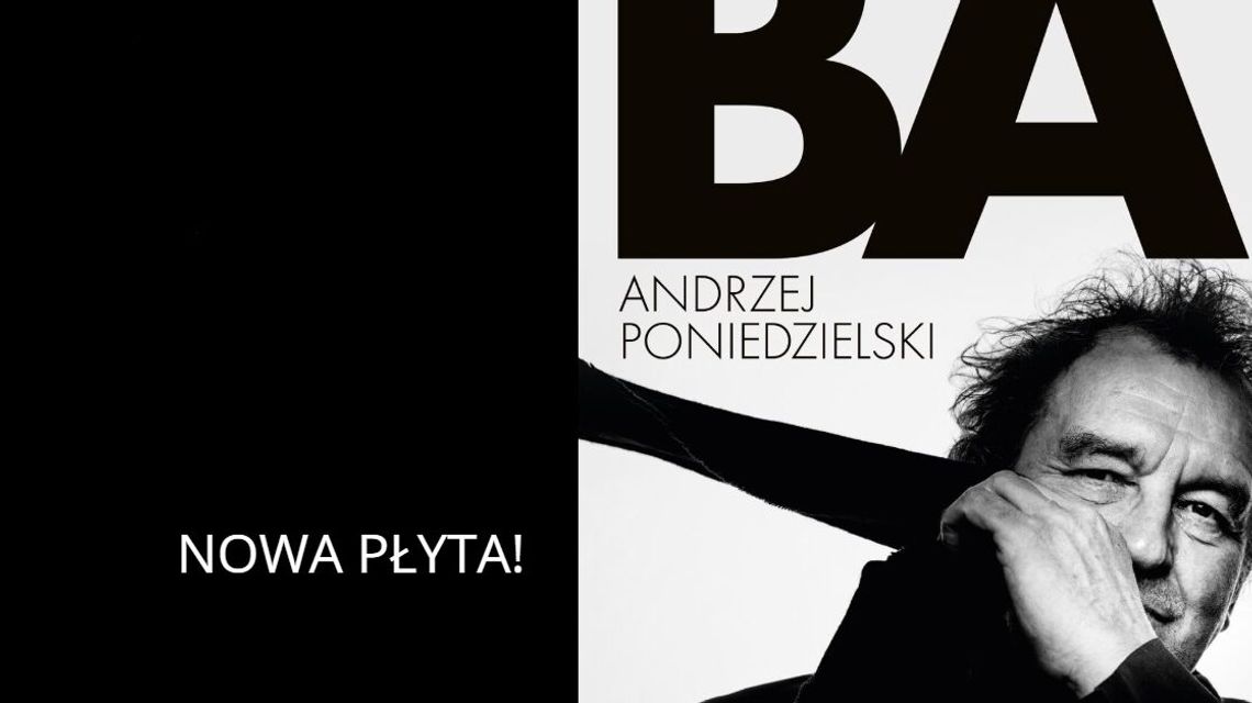 Andrzej Poniedzielski wystąpi w Centrum Spotkania Kultur