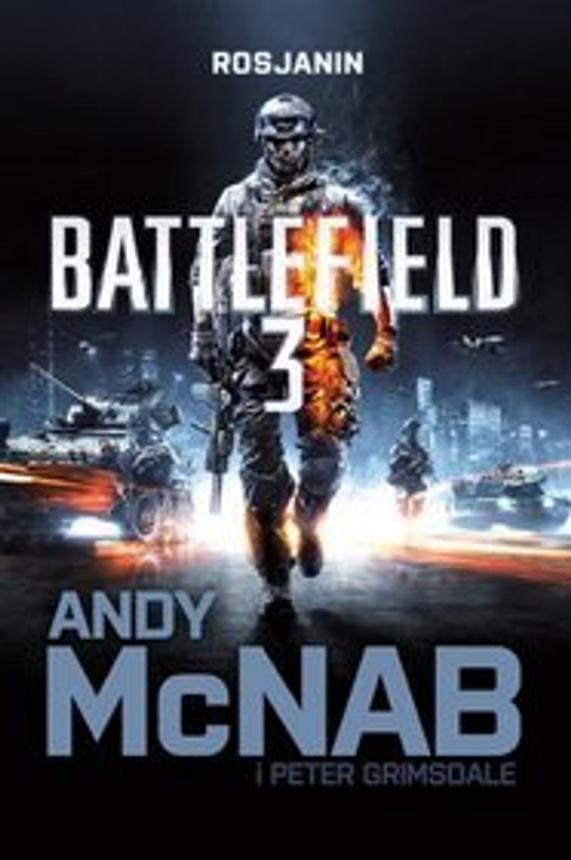 Andy McNab \"Battlefield 3. Rosjanin”