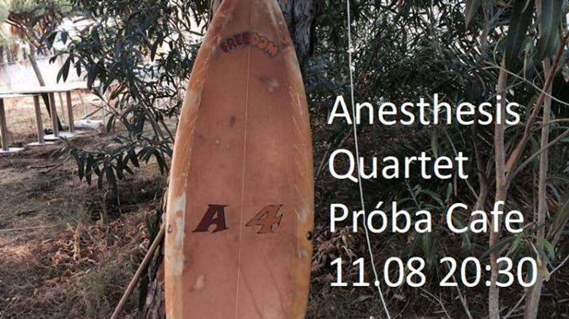 Anesthesis Quartet w Próbie Cafe
