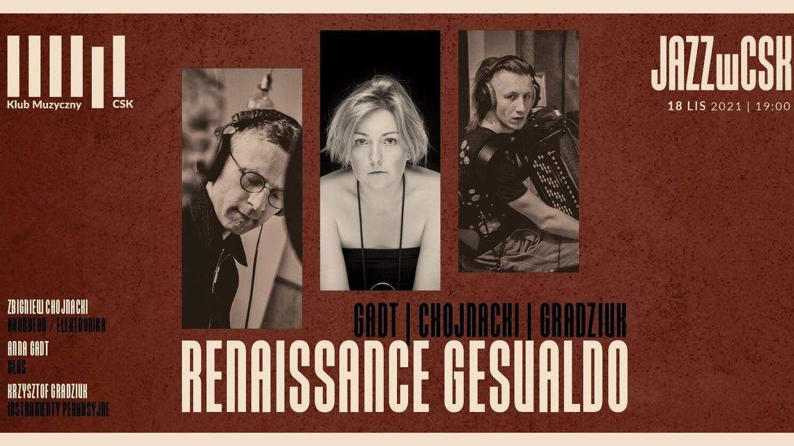 Anna Gadt Trio - koncert w CSK