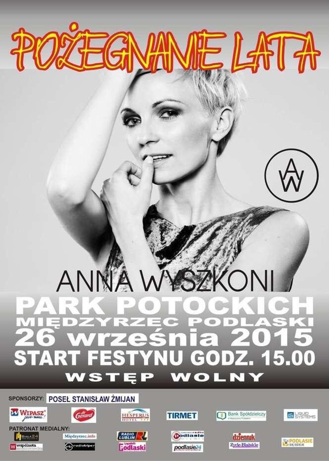 Anna Wyszkoni pożegna lato w Międzyrzecu Podlaskim