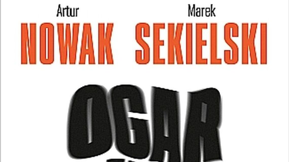 Artur Nowak, Marek Sekielski „Ogarnij się, czyli jak wychodziliśmy z szamba”