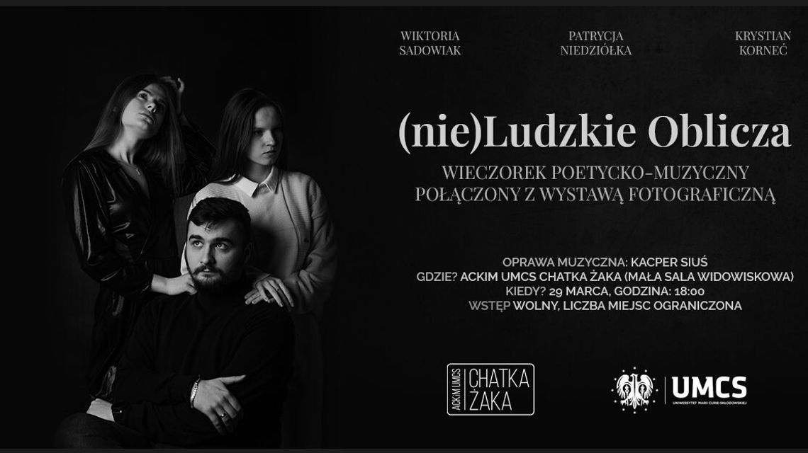 Artystyczny wieczór w Chatce Żaka: "(nie)Ludzkie Oblicza"