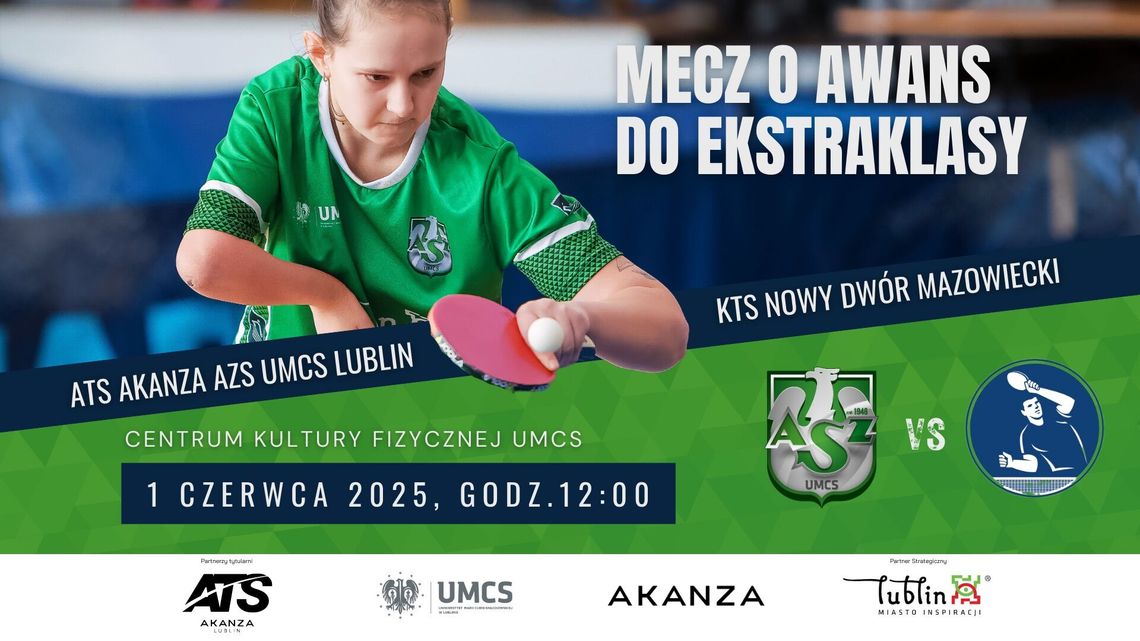 ATS Akanza AZS UMCS Lublin walczy o awans do ekstraklasy ATS Akanza AZS UMCS Lublin walczy o awans do ekstraklasy