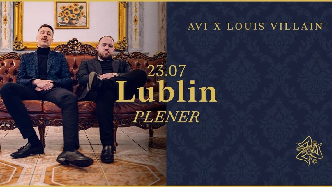 Avi x Louis Villain wystąpią w Lublinie!
