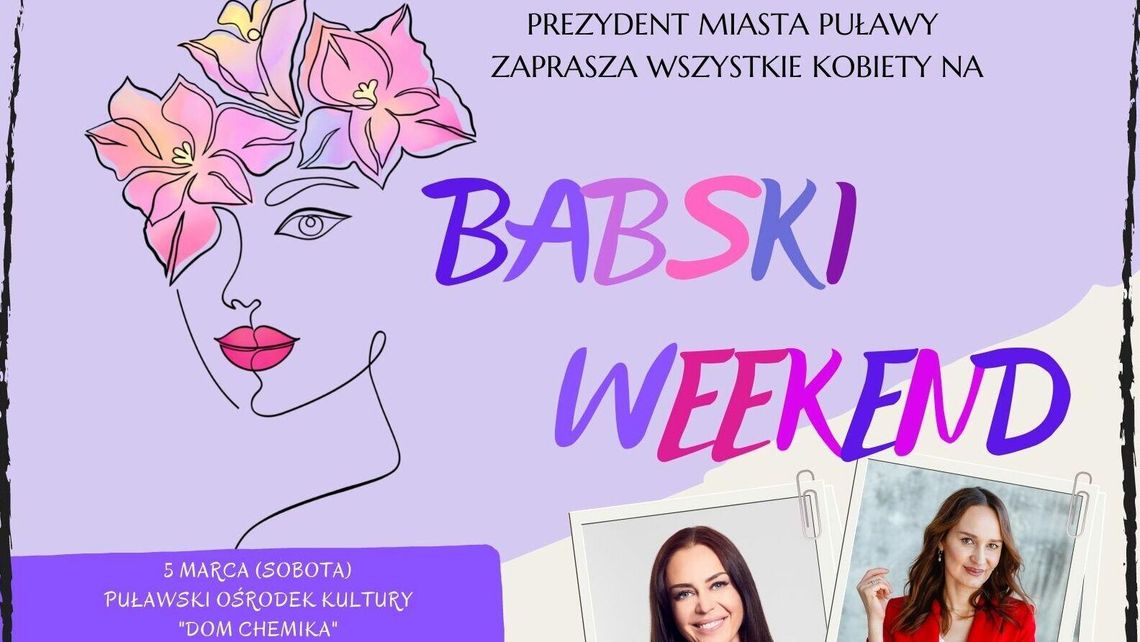 "Babski weekend" w Puławach