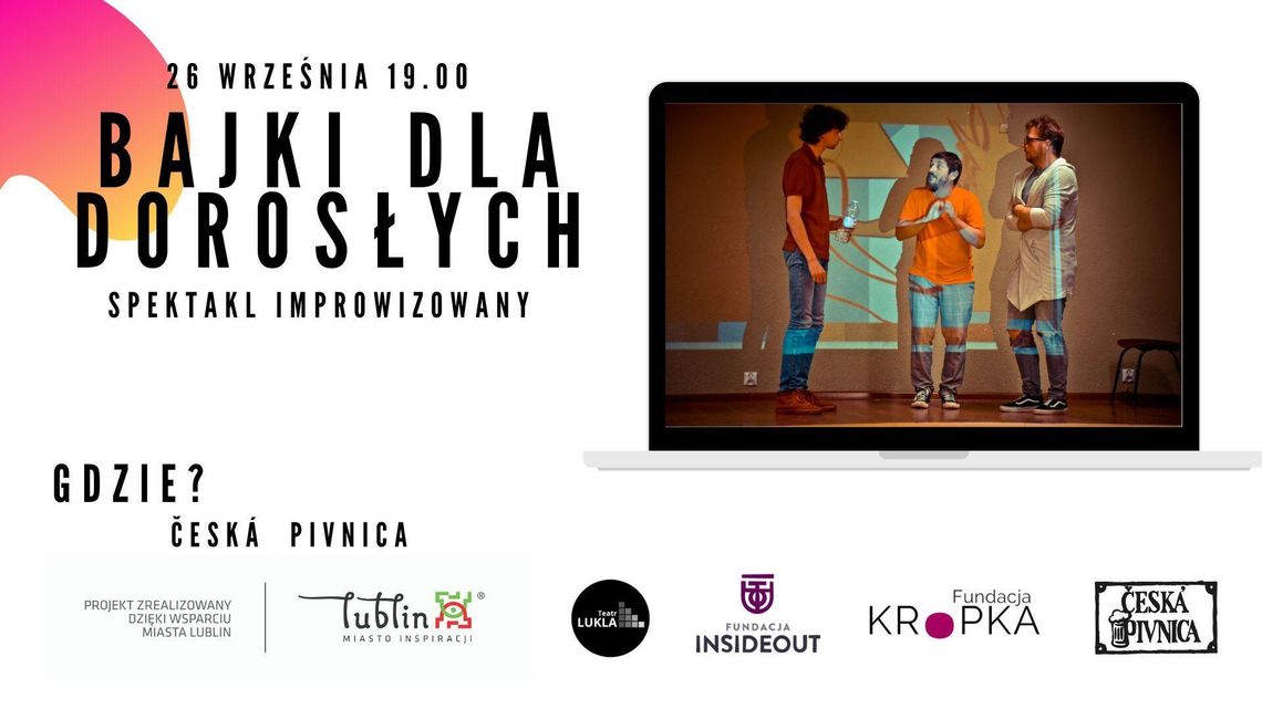 "Bajki dla dorosłych" w Czeskiej Piwnicy "Bajki dla dorosłych" w Czeskiej Piwnicy