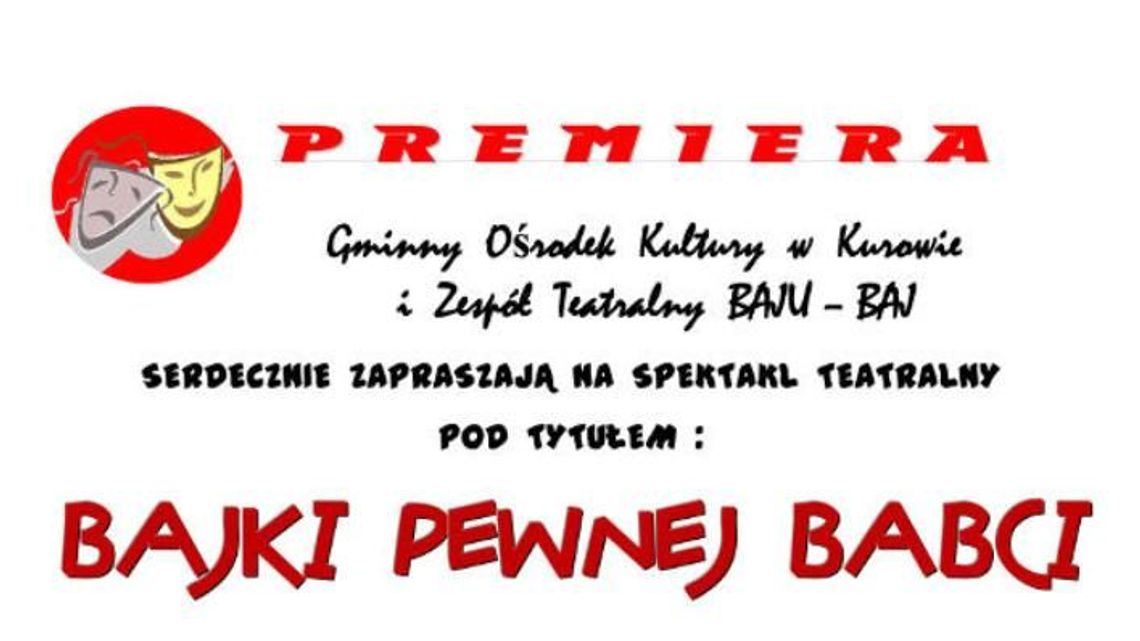 "Bajki pewnej babci" w Kurowie