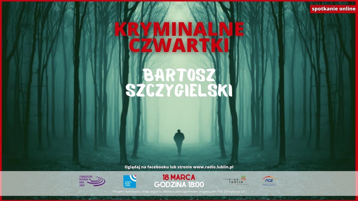 Bartosz Szczygielski gościem Kryminalnych Czwartków Bartosz Szczygielski gościem Kryminalnych Czwartków