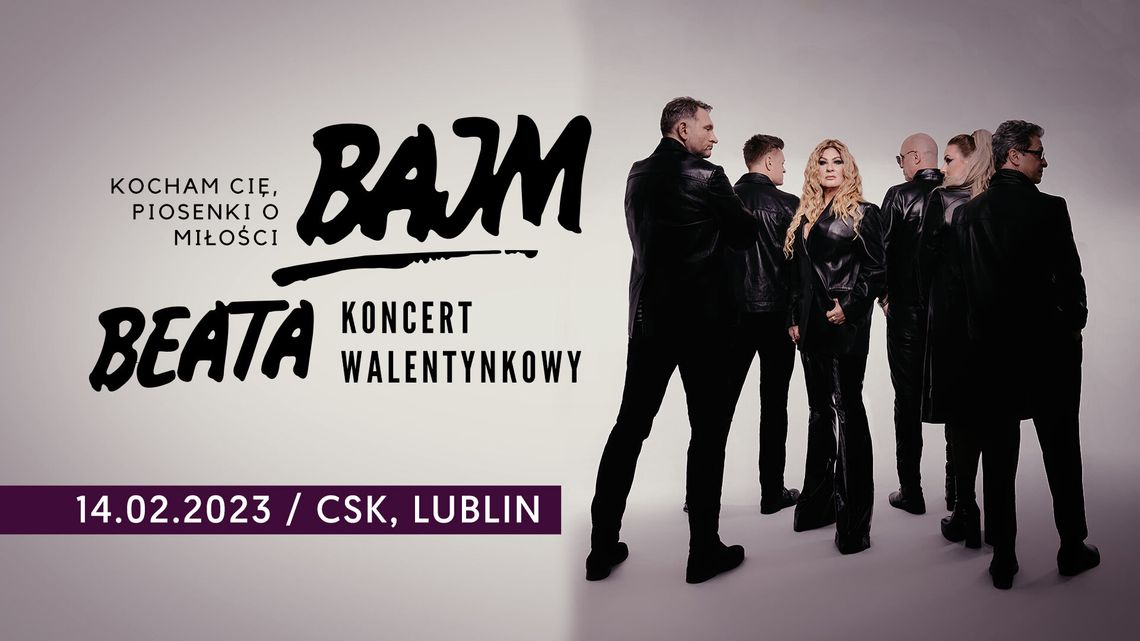 Beata i Bajm na Walentynki w Lublinie Beata i Bajm na Walentynki w Lublinie