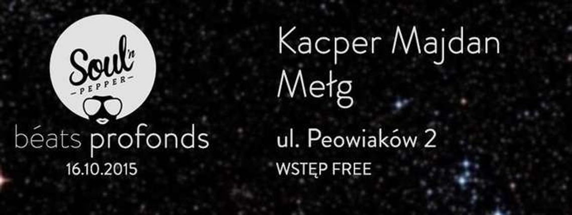 Béats profonds, czyli elektronika ze świata w Soul'n'Pepper