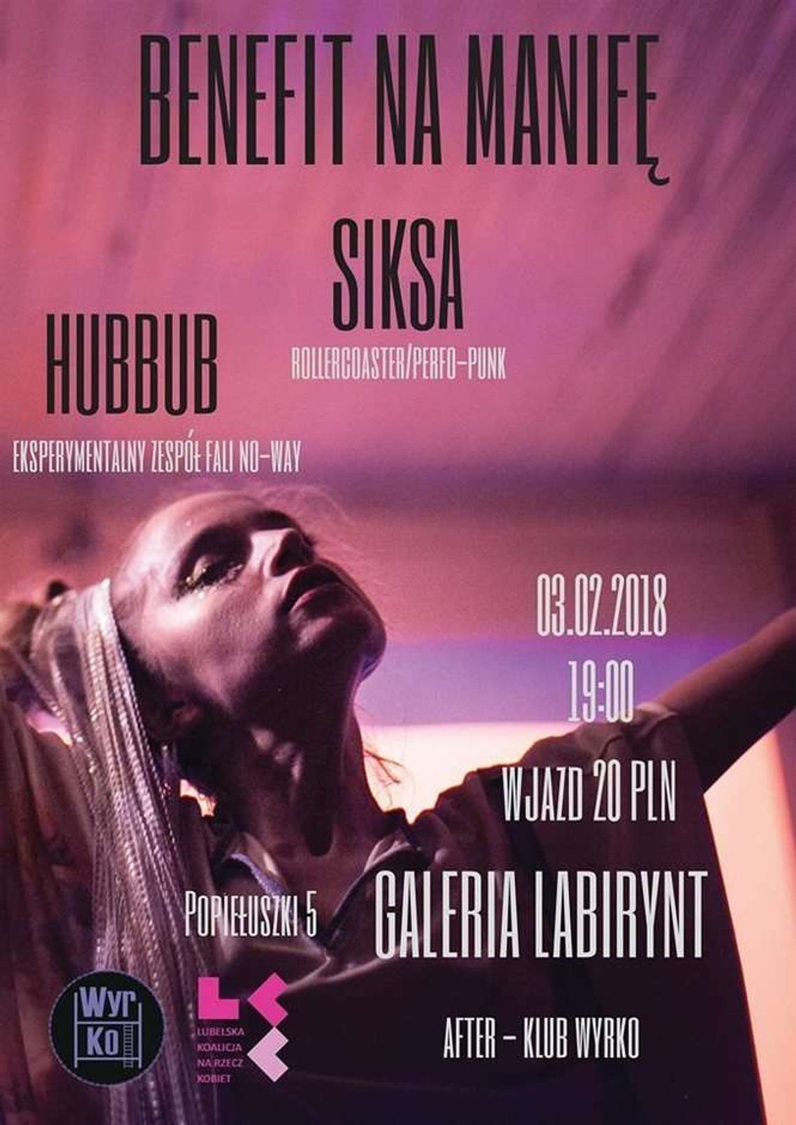 Benefit na Manifę: Siksa i Hubbub w Galerii Labirynt