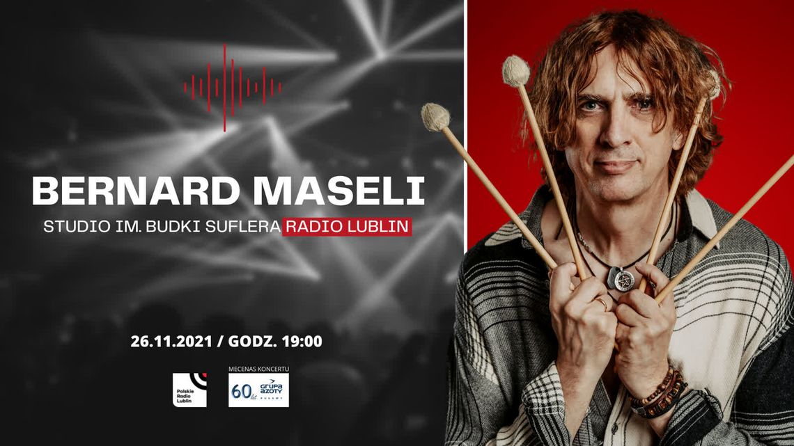 Bernard Maseli wystąpi w Radiu Lublin