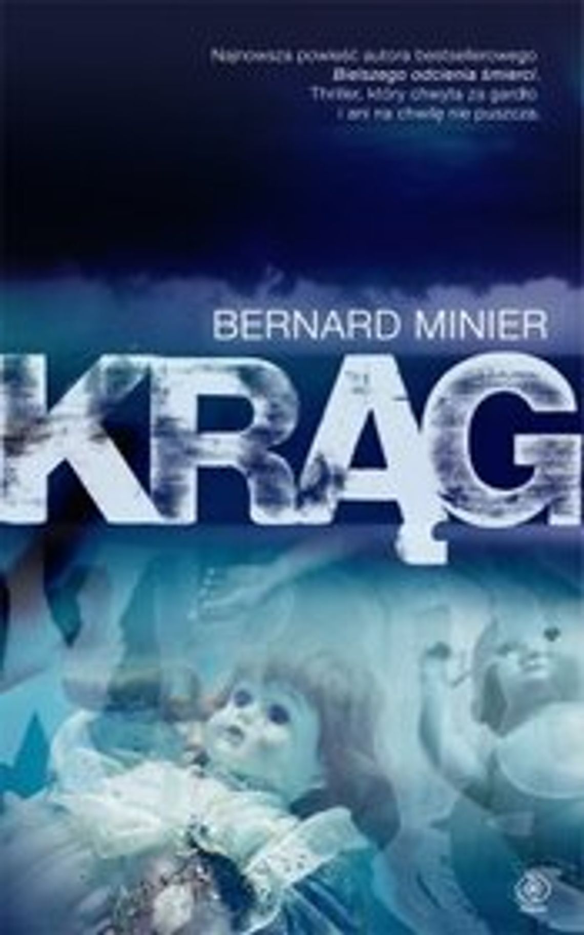 Bernard Minier, \"Krąg\"