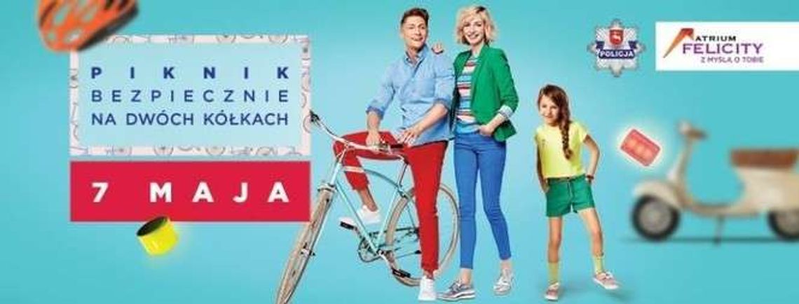 „Bezpiecznie na dwóch kółkach”. Piknik rowerowy w Felicity
