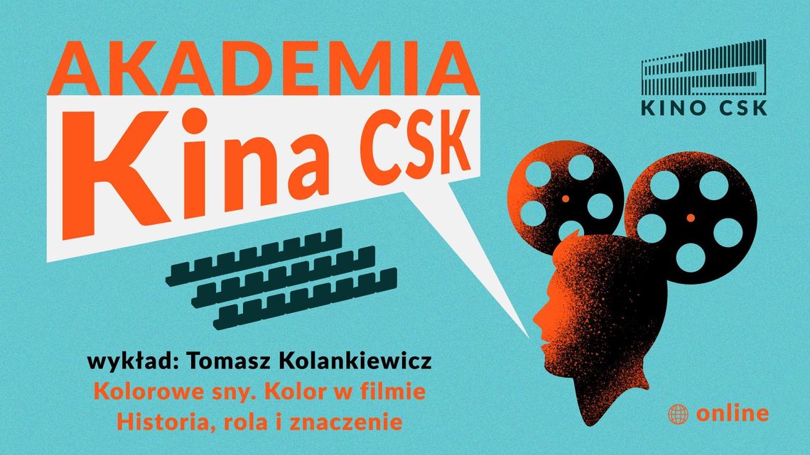 Bezpłatna Akademia Kina CSK w sieci Bezpłatna Akademia Kina CSK w sieci