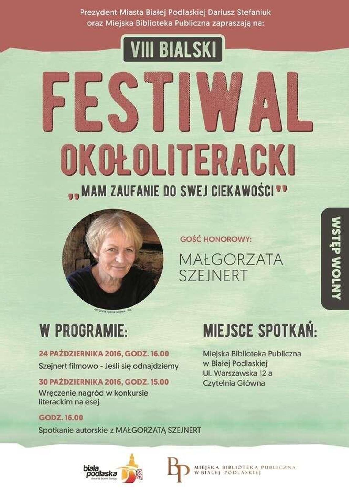 Bialski Festiwal Okołoliteracki. Spotkanie z Małgorzatą Szejnert