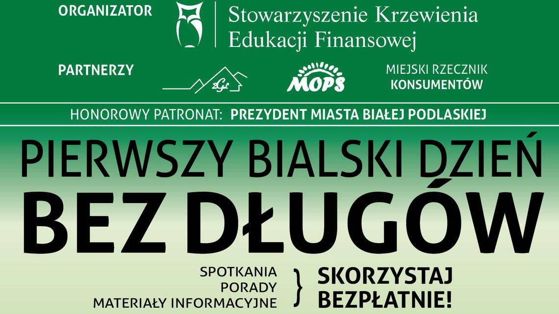 Bialskie Dni bez Długów. Bezpłatne porady dla zadłużonych