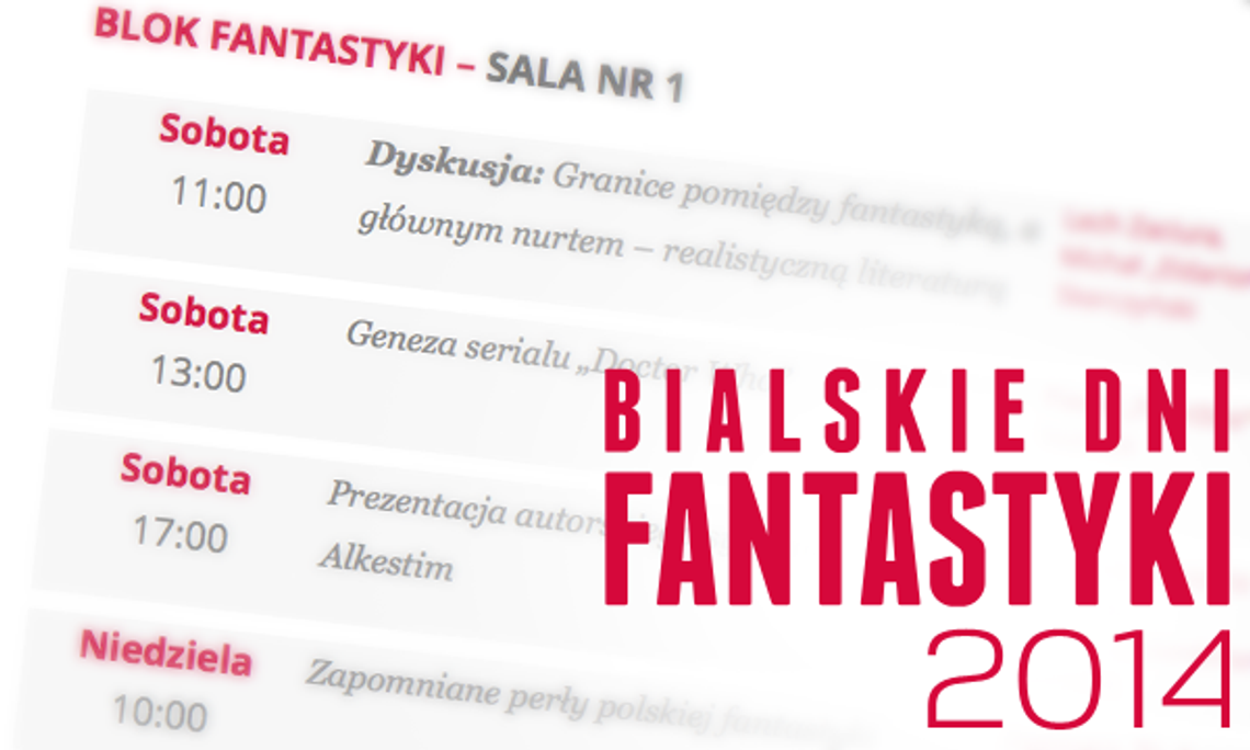 Bialskie Dni Fantastyki 2014 w ten weekend