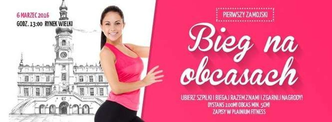 "Bieg na obcasach" w Zamościu. Zakładaj szpilki i ruszaj na start
