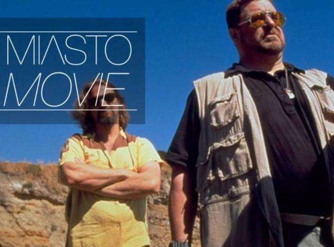 "Big Lebowski" w Miasto movie "Big Lebowski" w Miasto movie