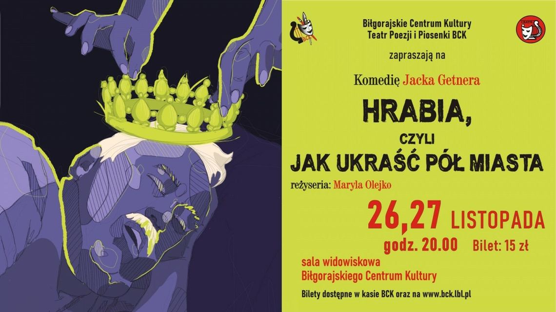 Biłgoraj. Hrabia, czyli jak ukraść pół miasta – teatralna komedia na deskach BCK