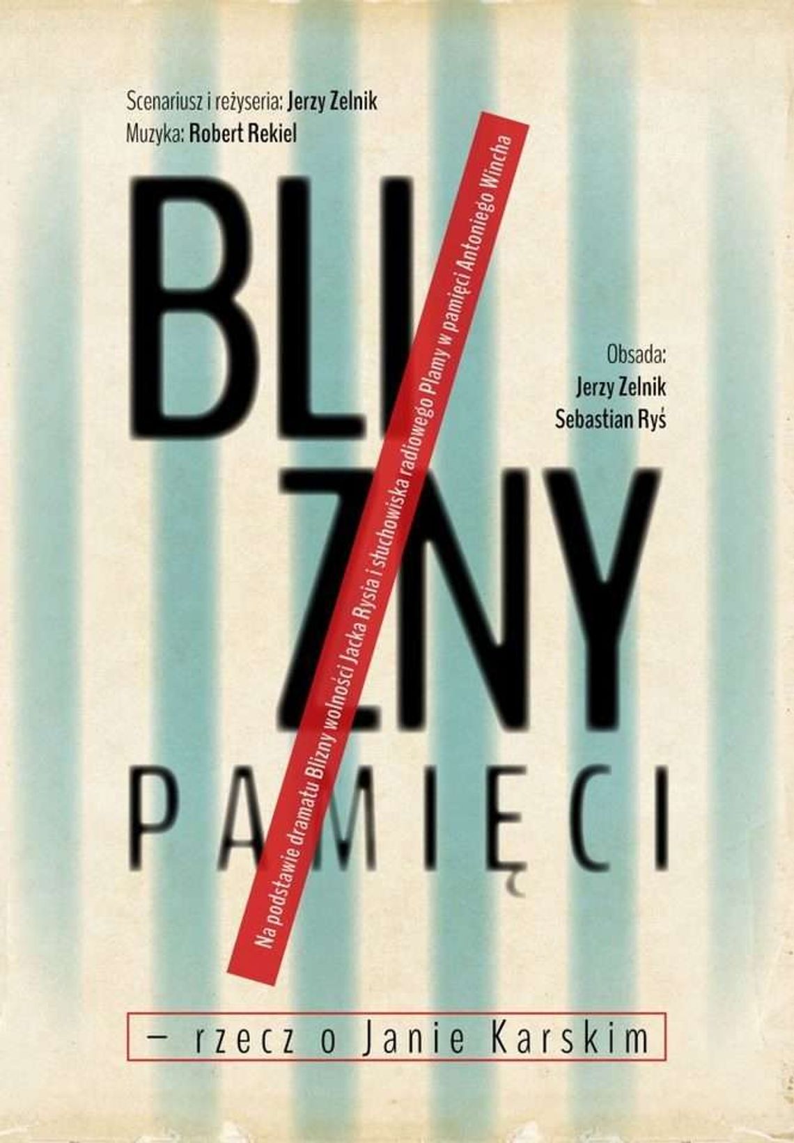 "Blizny pamięci". Spektakl o Janie Karskim