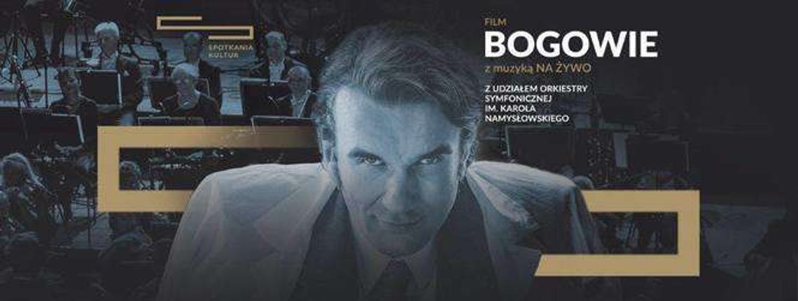 "Bogowie" - film z muzyką na żywo w CSK