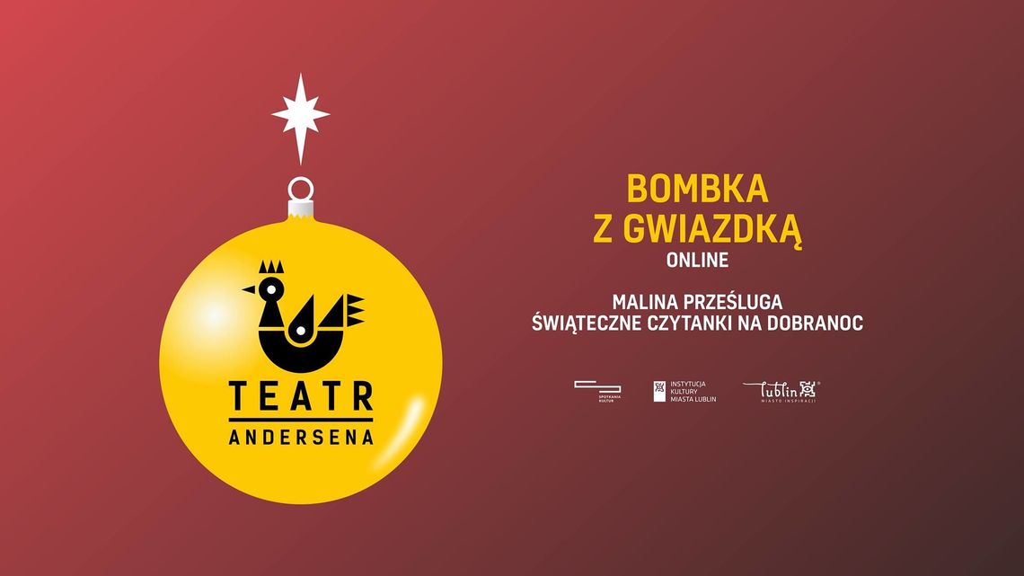 "Bombka z Gwiazdką" - świąteczne czytanki na dobranoc od Teatru Andersena